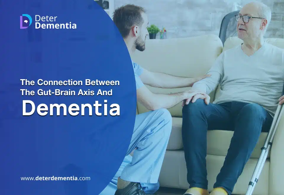 the Gut-Brain Axis and Dementia